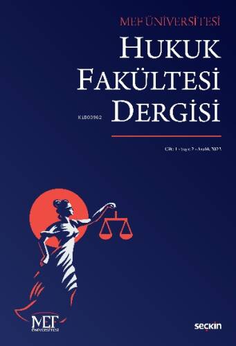 MEF Üniversitesi Hukuk Fakültesi Dergisi S: 1 C: 2 - 1