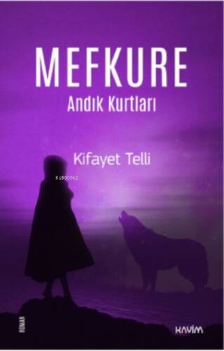 Mefkure 2;Andık Kurtları - 1