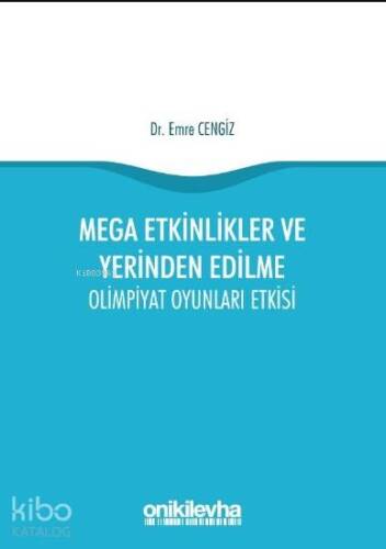 Mega Etkinlikler ve Yerinden Edilme - Olimpiyat Oyunları Etkisi - 1