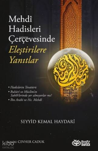 Mehdi Hadisleri Çerçevesinde Eleştirilere Yanıtlar - 1