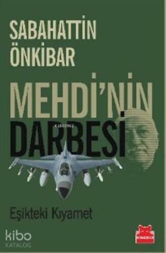 Mehdi'nin Darbesi; Eşikteki Kıyamet - 1