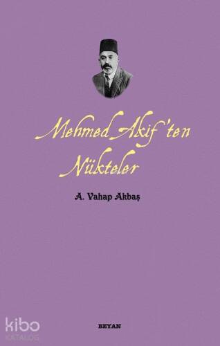 Mehmed Akif'ten Nükteler - 1