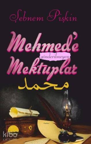 Mehmed'e Gönderilmeyen Mektuplar - 1