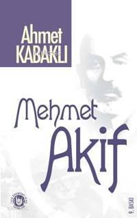 Mehmet Akif - 1