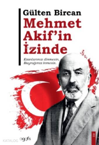 Mehmet Akif’in İzinde - 1