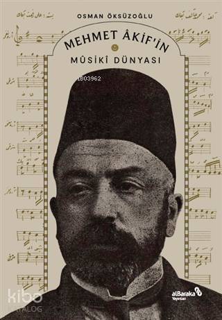 Mehmet Akif'in Musiki Dünyası - 1