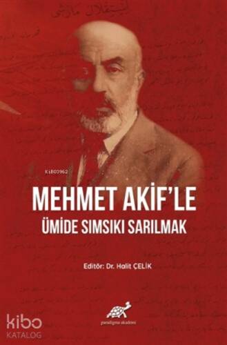 Mehmet Akif'le Ümide Sımsıkı Sarılmak - 1