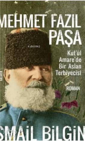 Mehmet Fazıl Paşa; Dağıstan'da Bir Aslan Terbiyecisi - 1