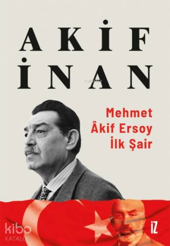 Mehmet Âkif Ersoy: İlk Şair - 1