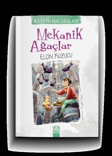 Mekanik Ağaçlar - Kaşifin Maceraları - 1