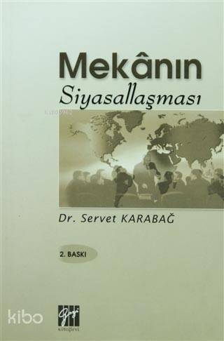 Mekanın Siyasallaşması - 1