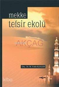 Mekke Tefsir Ekolü - 1