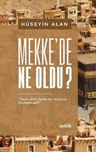 Mekke'de Ne Oldu - 1