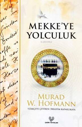 Mekke'ye Yolculuk - 1