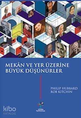 Mekân ve Yer Üzerine Büyük Düşünürler - 1