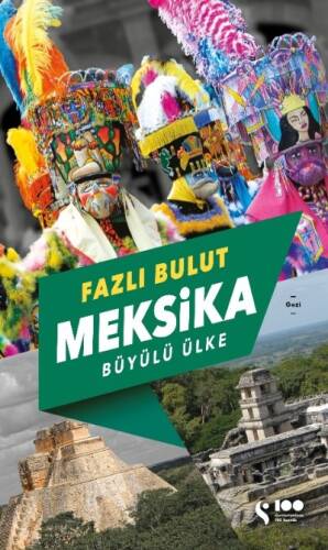 Meksika ;Büyülü Ülke - 1