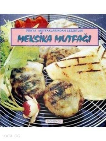 Meksika Mutfağı - 1