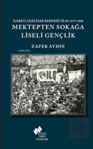 Mektepten Sokağa Liseli Gençlik - 1