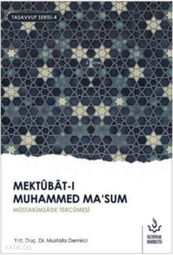 Mektubat-ı Muhammed Ma'sum 2. Cilt Müütakimzade Tercümesi - 1