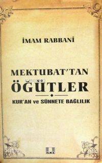 Mektubat´tan Öğütler - 1