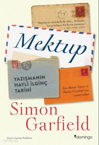 Mektup; Yazışmanın Hayli İlginç Tarihi - 1