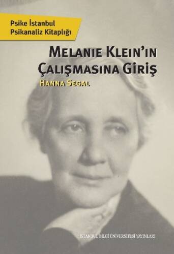 Melakie Klein'nin Çalışmasının Giriş - 1