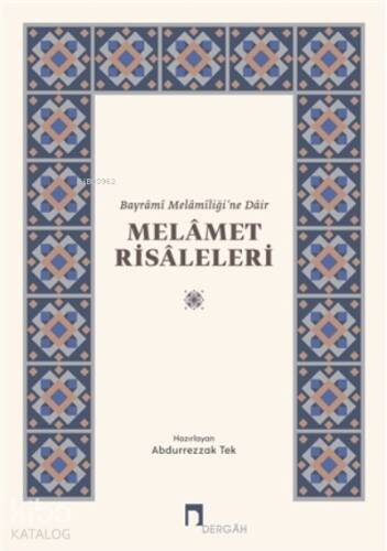 Melamet Risaleleri;Bayrami Melamiliği’ne Dair - 1