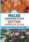 Melek Girmeyen Evler - Şeytan Girmeyen Evler - 1