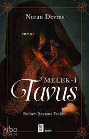 Melek-i Tavus; Ruhum Şeytana Teslim - 1