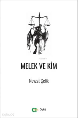 Melek ve Kim - 1