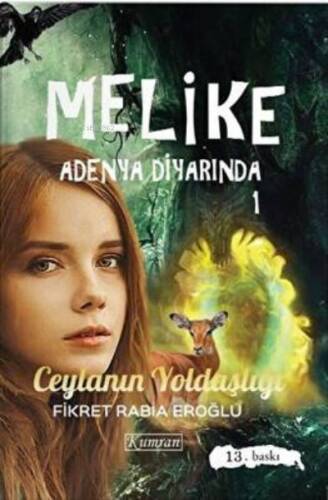 Melike Adenya Diyarında 1 Ceylanın Yoldaşlığı - 1