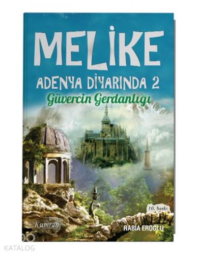 Melike Adenya Diyarında 2; Güvercin Gerdanlığı - 1