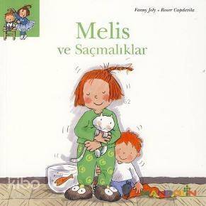 Melis ve Saçmalıklar - 1