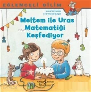 Meltem ile Uras Matematiği Keşfediyor - Eğlenceli Bilim - 1