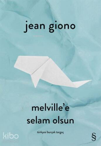 Melville'e Selam Olsun - 1