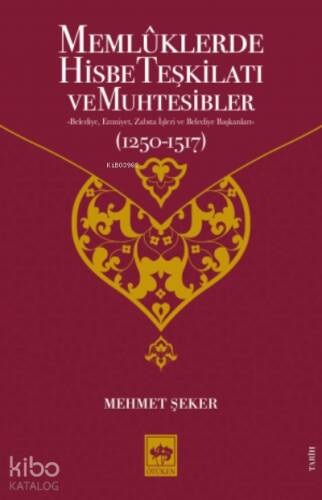 Memlûklerde Hisbe Teşkilatı ve Muhtesibler - 1