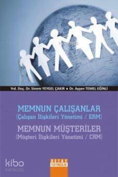 Memnun Çalışanlar Memnun Müşteriler - 1