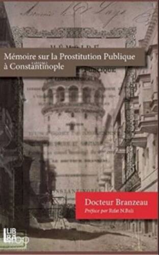 Memoire Sur La Prostitution Publique a Constantinople - 1