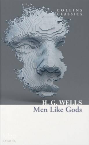 Men Like Gods ( Collins Classics ) - 1