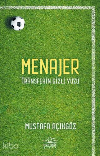 Menajer;Transferin Gizli Yüzü - 1