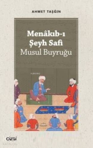 Menakıb-ı Şeyh Safi - 1