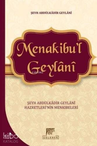 Menakibu'l Geylani; Şeyh Abdülkadir Geylani Hazretleri'nin Menkıbeleri - 1