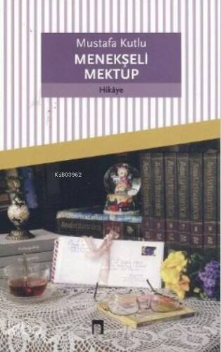 Menekşeli Mektup - 1