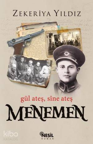 Menemen, Gül Ateş Sîne Ateş - 1