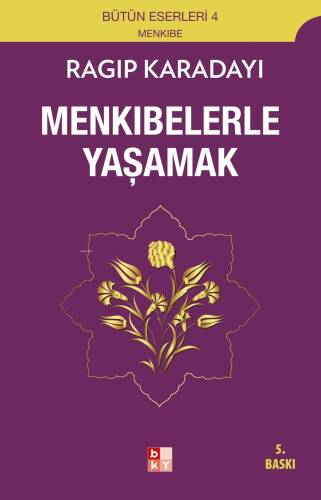 Menkıbelerle Yaşamak - 1