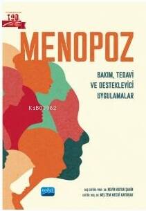 Menopoz - Bakım, Tedavi ve Destekleyici Uygulamalar - 1