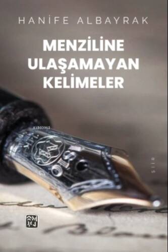 Menziline Ulaşamayan Kelimeler - 1