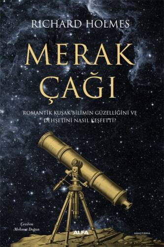 Merak Çağı;Romantik Kuşak Bilimin Güzelliğini ve Dehşetini Nasıl Keşfetti? - 1