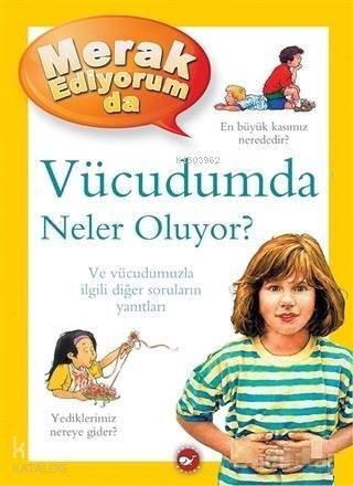 Merak Ediyorum da Vücudumda Neler Oluyor? - 1