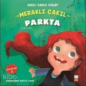 Meraklı Çakıl Parkta - Duygular Serisi 1 - 1